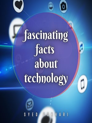 cover image of Fascinating Facts About Technology
